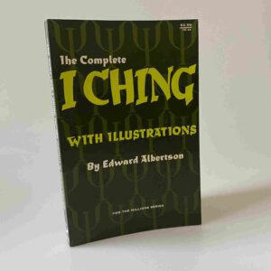 Edward Albertson: The Complete I Ching for the Millions