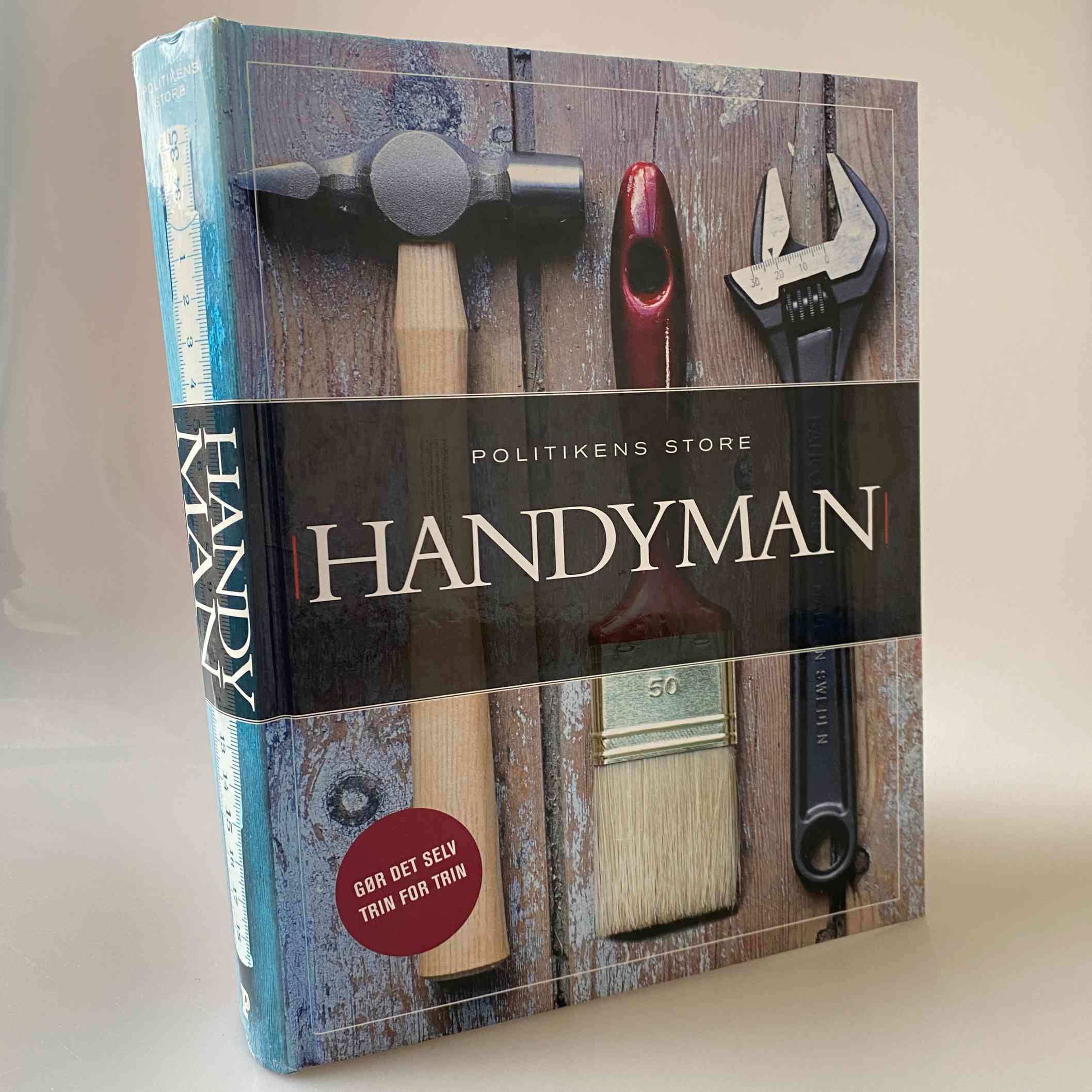 Peter Parham og Julian Cassell: Politikens store handyman - gør det selv trin-for-trin