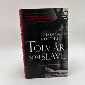 Solomon Northup: Tolv år som slave