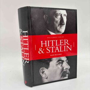 Alan Bullock: Hitler og Stalin. Beretningen om to af dette århundredes grusomste magtmennesker