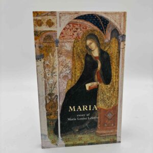 Marie Louise Lefèvre: Maria - essay