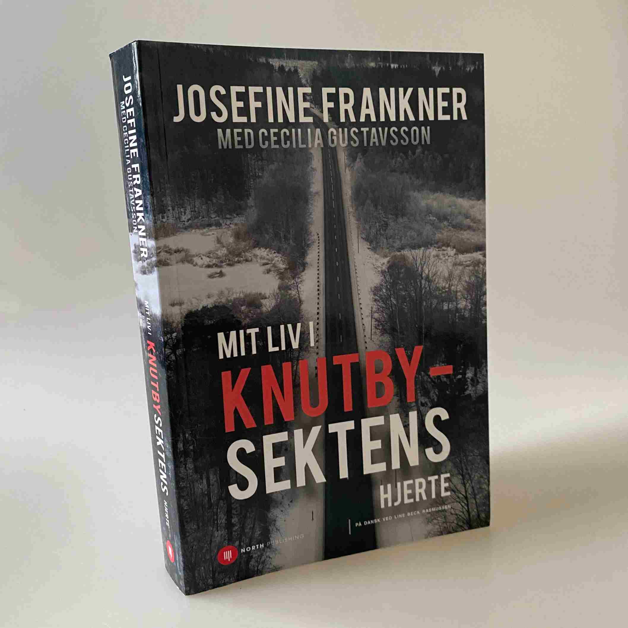 Josefine Frankner: Mit liv i Knutbysektens hjerte