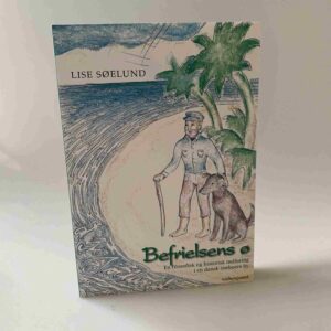 Lise Søelund: Befrielsens ø