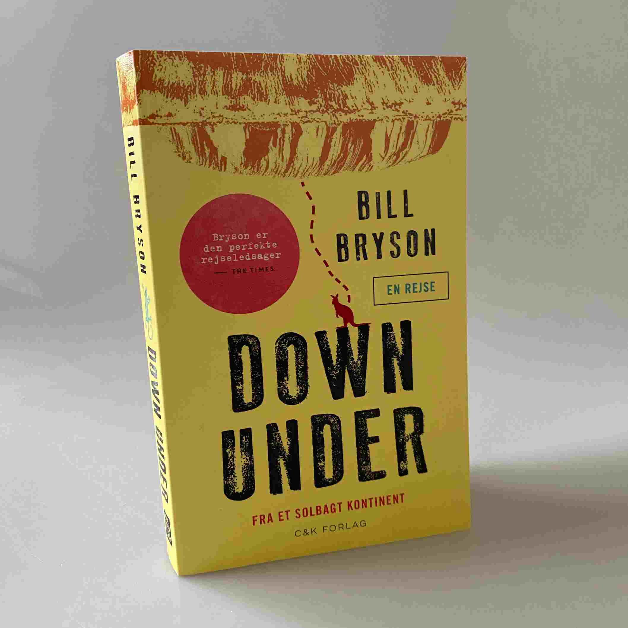 Bill Bryson Down Under Fra et Solbagt Kontinent Køb brugt her BogGaragen.dk
