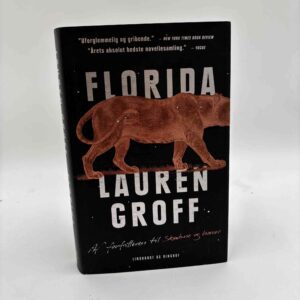 Lauren Groff: Florida - noveller