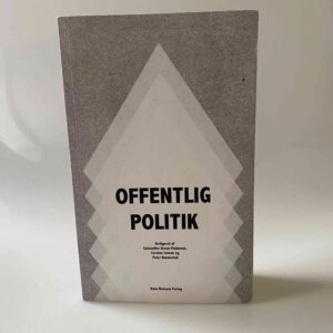 Christoffer Green-Pedersen, Carsten Jensen og Peter Nannestad (red.): Offentlig politik