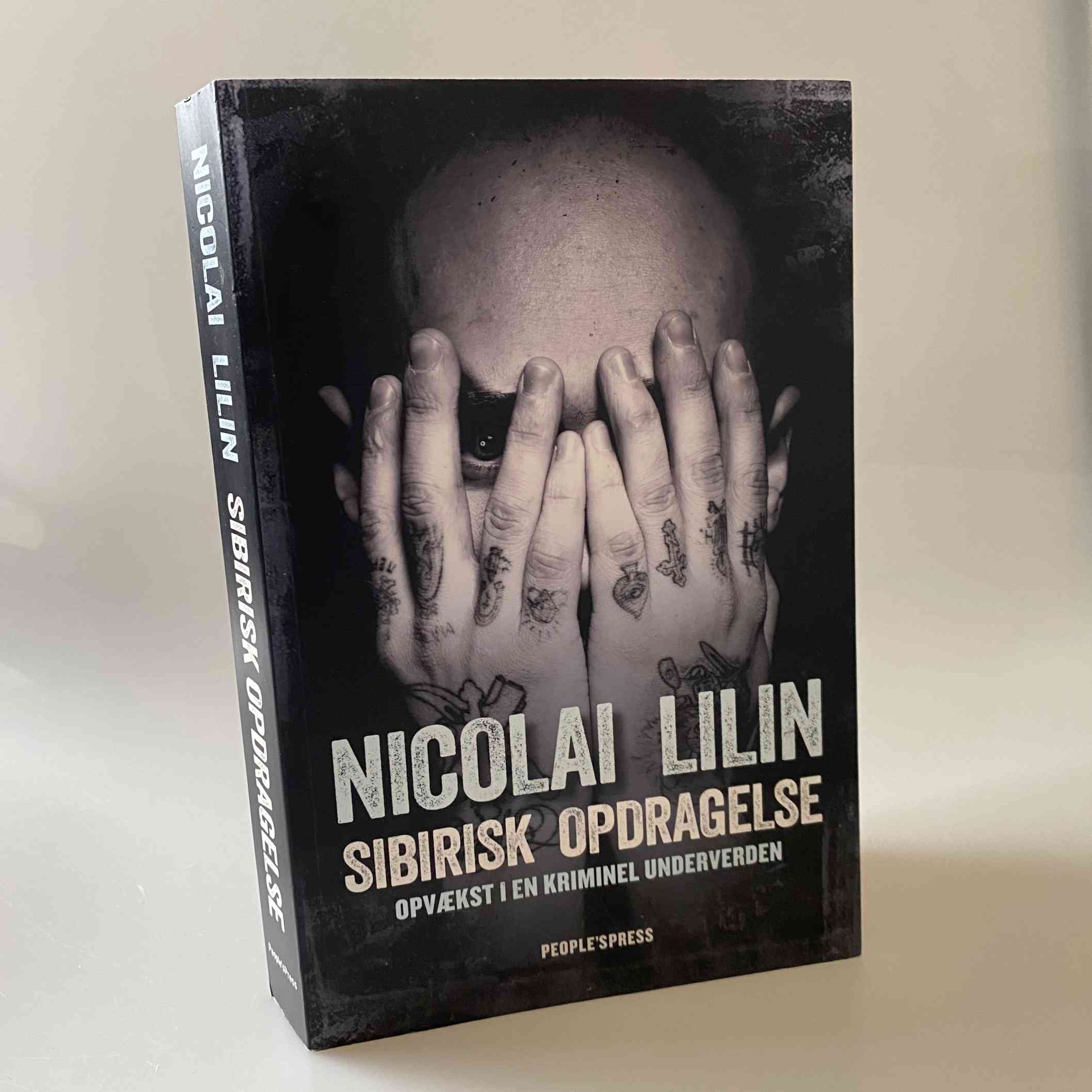 Nicolai Lilin: Sibirisk opdragelse - opvækst i en kriminel underverden