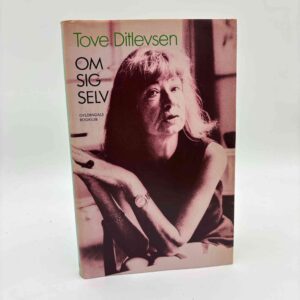 Tove Ditlevsen: Om sig selv
