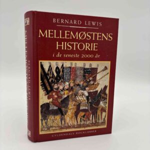 Bernard Lewis: Mellemøstens historie - i de seneste 2000 år