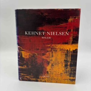 Poul Erik Tøjner: Kehnet Nielsen - Maleri (med dedikation)
