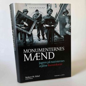 Robert M. Edsel: Monumenternes mænd - Jagten på nazisternes stjålne kunstskatte