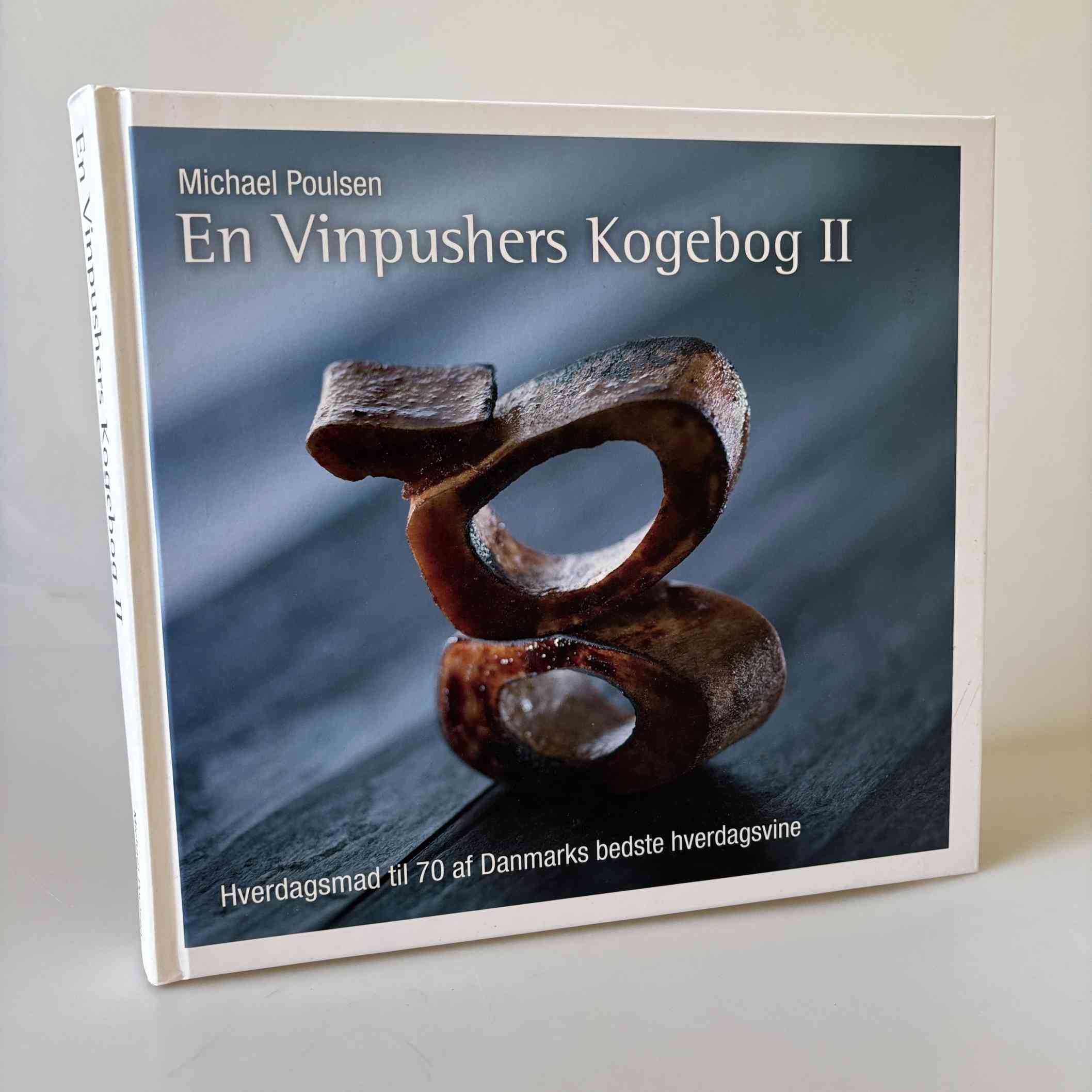 Michael Poulsen: En vinpushers kogebog II