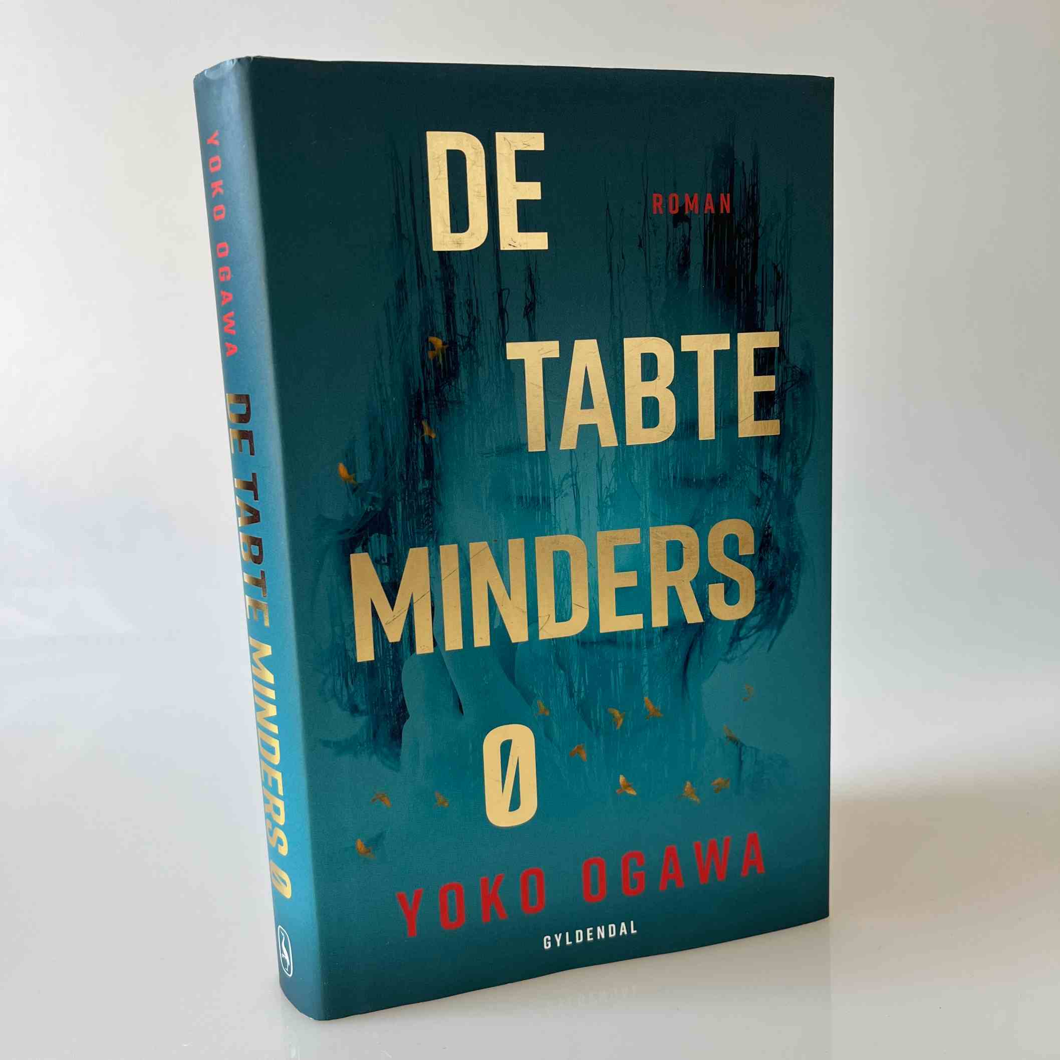 Yoko Ogawa: De tabte minders ø - roman