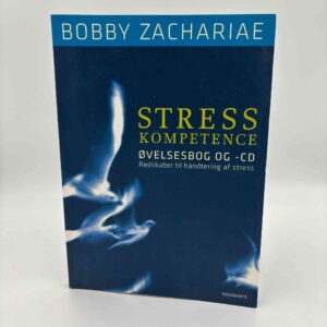 Bobby Zachariae: Stresskompetence - øvelsesbog - redskaber til håndtering af stress