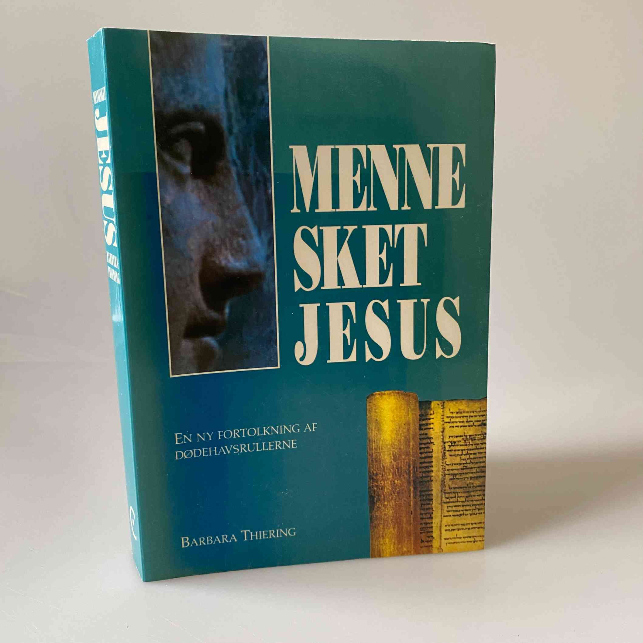 Barbara Thiering: Mennesket Jesus – En ny fortolkning af Dødehavsrullerne (SG2095) – BogGaragen.dk