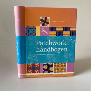 Celia Eddy: Patchworkhåndbogen