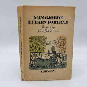 Tove Ditlevsen: Man gjorde et barn fortræd