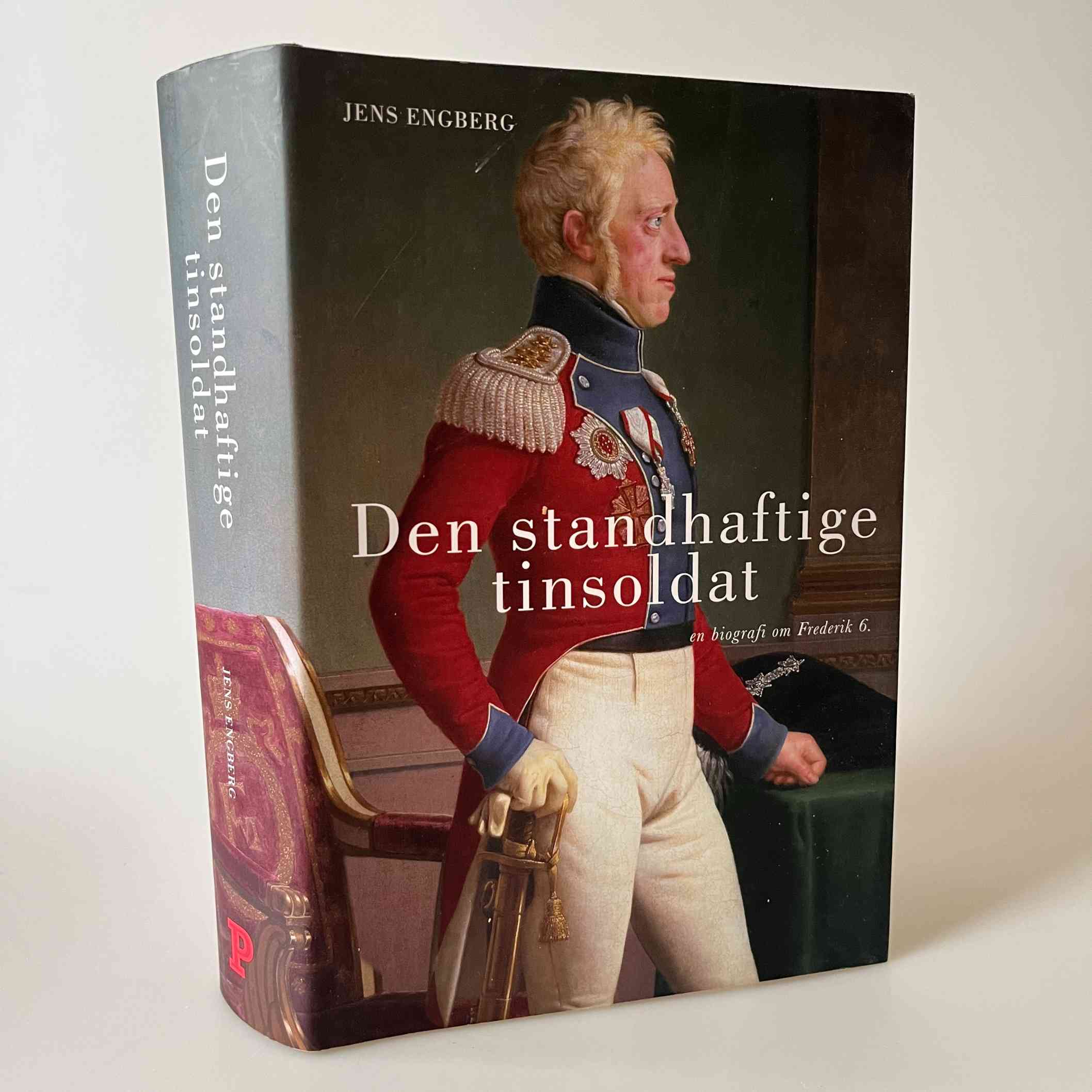jens-engberg-den-standhaftige-tinsoldat-en-biografi-om-frederik-6