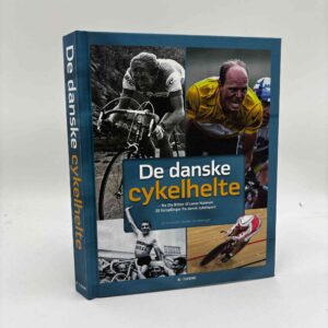 Kenneth Møller Kristensen: De danske cykelhelte - 20 fortællinger fra landevejen og banerne