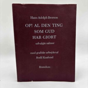 Hans Adolph Brorson: Op! al den ting som Gud har giort - Udvalgte salmer