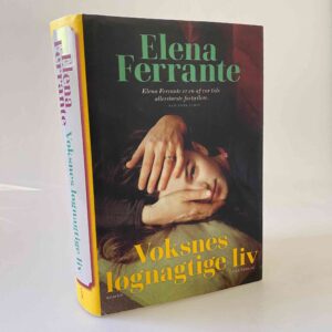 Elena Ferrante: Voksnes løgnagtige liv - roman