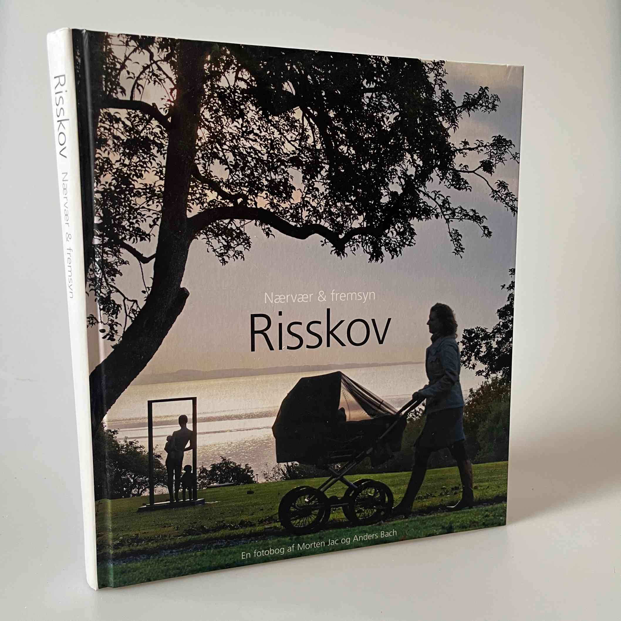 Morten Jac og Anders Bach: Risskov - Nærvær og Fremsyn