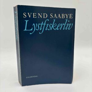 Svend Saabye: Lystfiskerliv