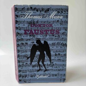 Thomas Mann: Doktor Faustus