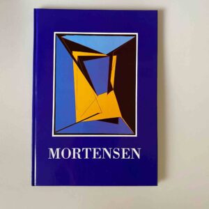 Per-Olov Börjeson: Mortensen - Måleri - Teckningar - Grafik