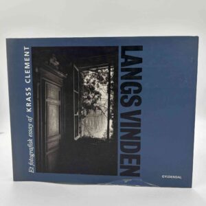 Krass Clement: Langs vinden. Et fotografisk essay.