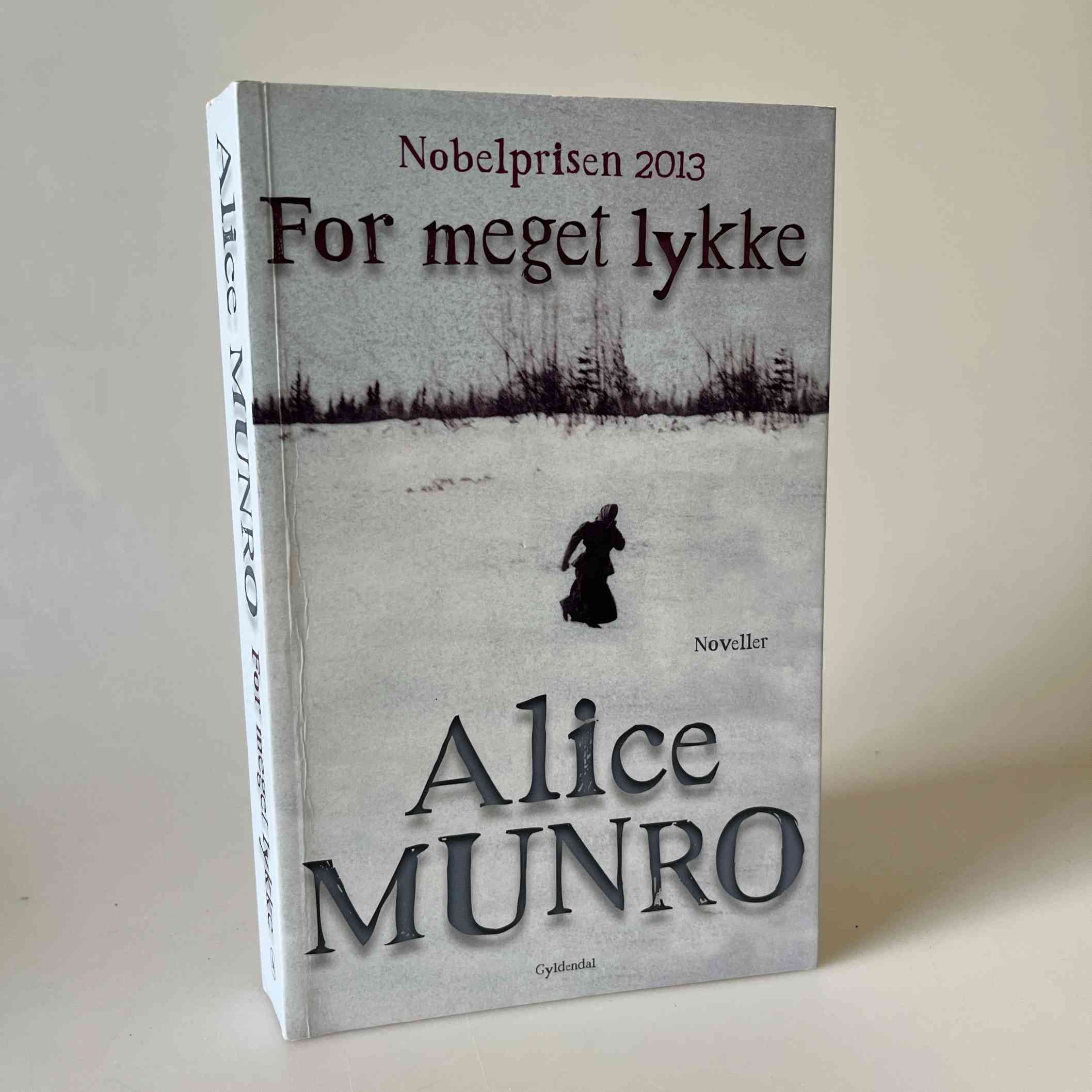 Alice Munro: For meget lykke