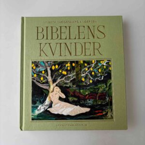 Lisbeth Smedegaard Andersen: Bibelens kvinder