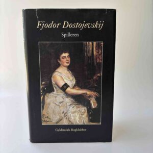 Fjodor Dostojevskij: Spilleren