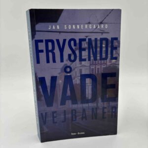 Jan Sonnergaard: Frysende våde vejbaner