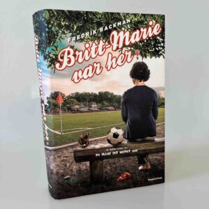 Fredrik Backman: Britt-Marie var her