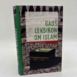 Jean Butler og Thomas Hoffmann (red.): Gads leksikon om islam