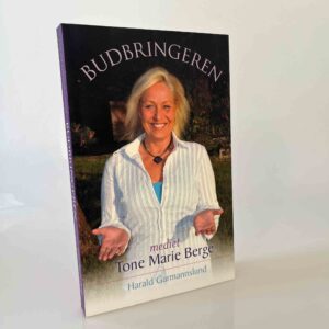 Harald Garmannslund: Budbringeren - mediet Tone Marie Berge