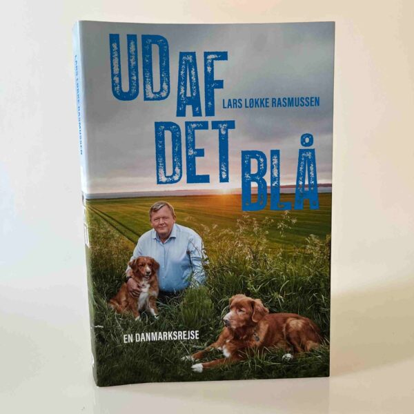 Lars Løkke Rasmussen: Ud af det blå - en Danmarksrejse - signeret