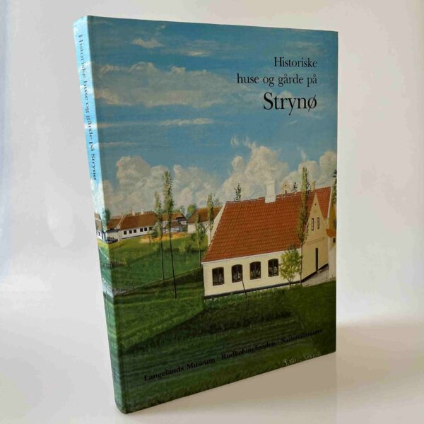Jørgen Elsøe Jensen: Historiske huse og gårde på Strynø
