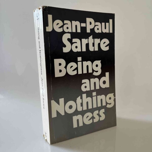 Jean-Paul Sartre: Being and Nothingness: Essay on Phenomenological Ontology
