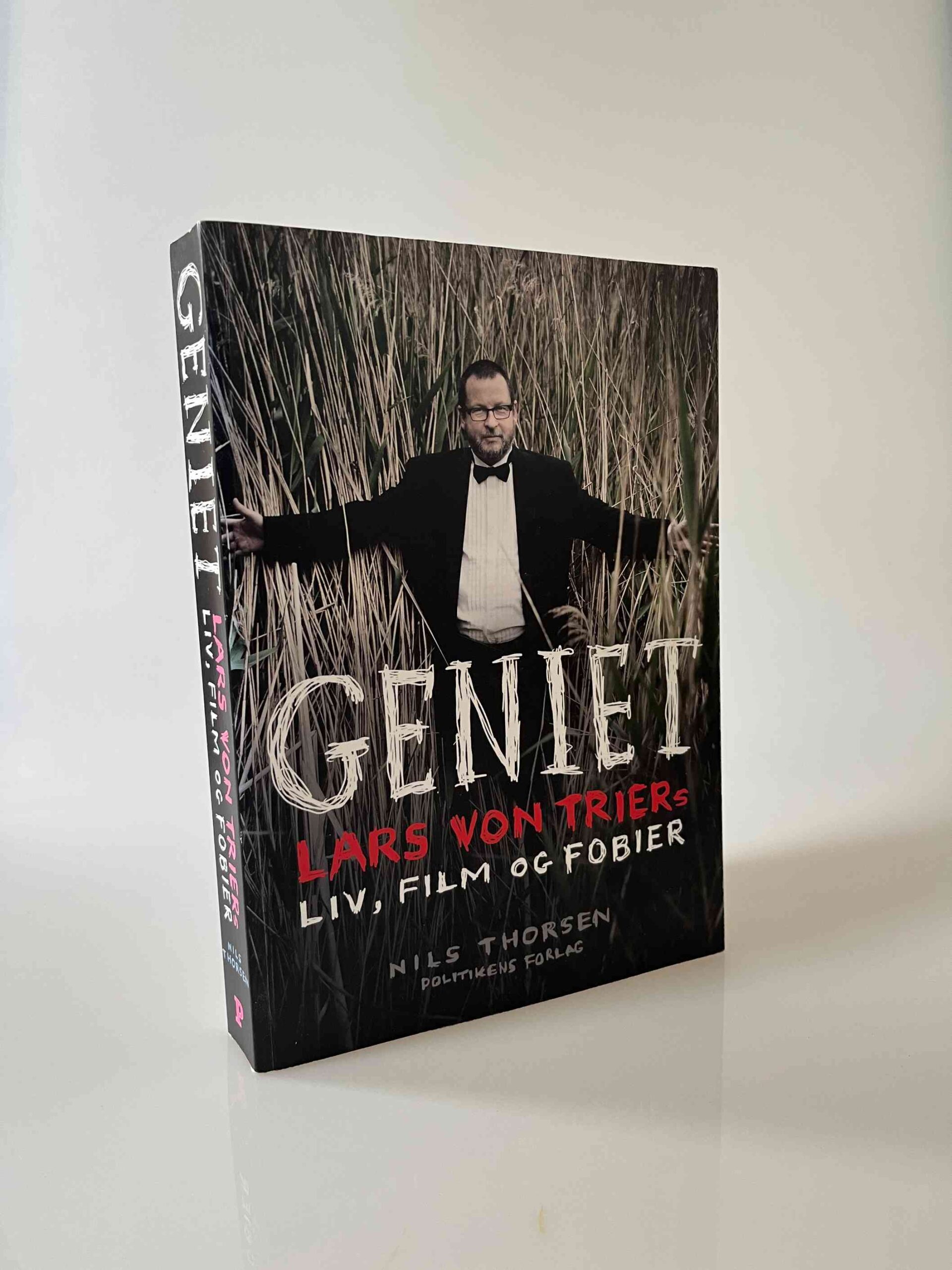 Nils Thorsen: Geniet - Lars von Triers liv, film og fobier