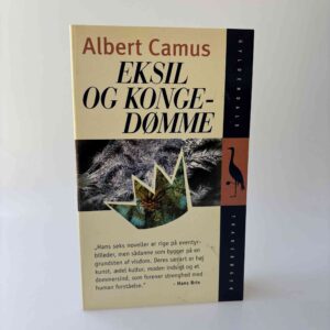 Albert Camus: Eksil og kongedømme - noveller