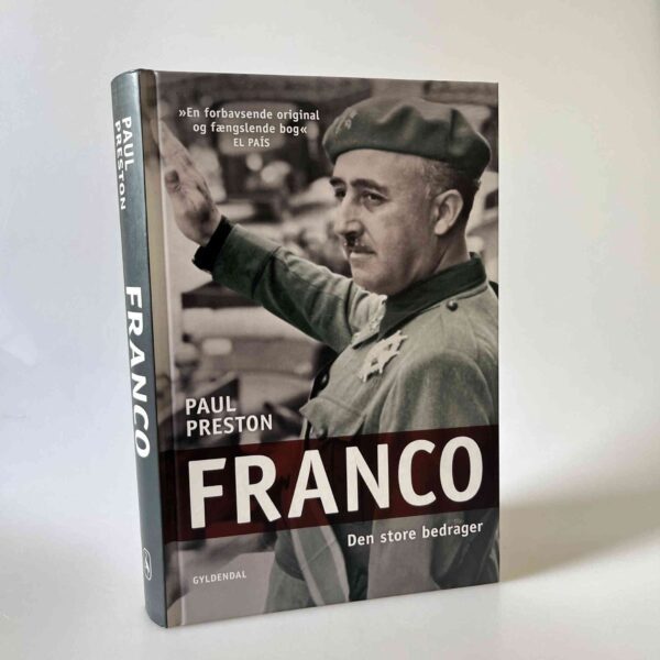 Paul Preston: Franco - Den store bedrager