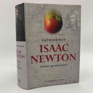 Carl Henrik Koch: Isaac Newton - geniet og mennesket