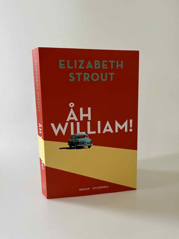 Elizabeth Strout: Åh William!