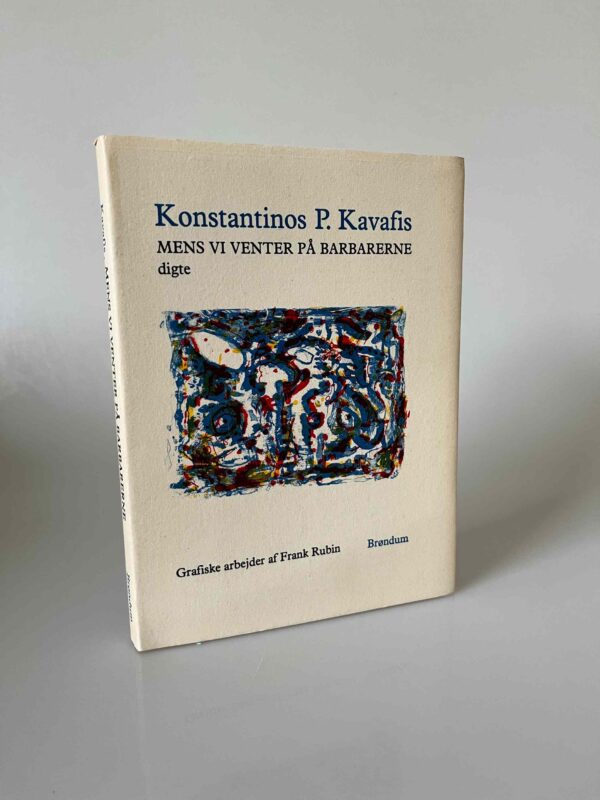 Konstantinos P. Kavafis: Mens vi venter på barbarerne