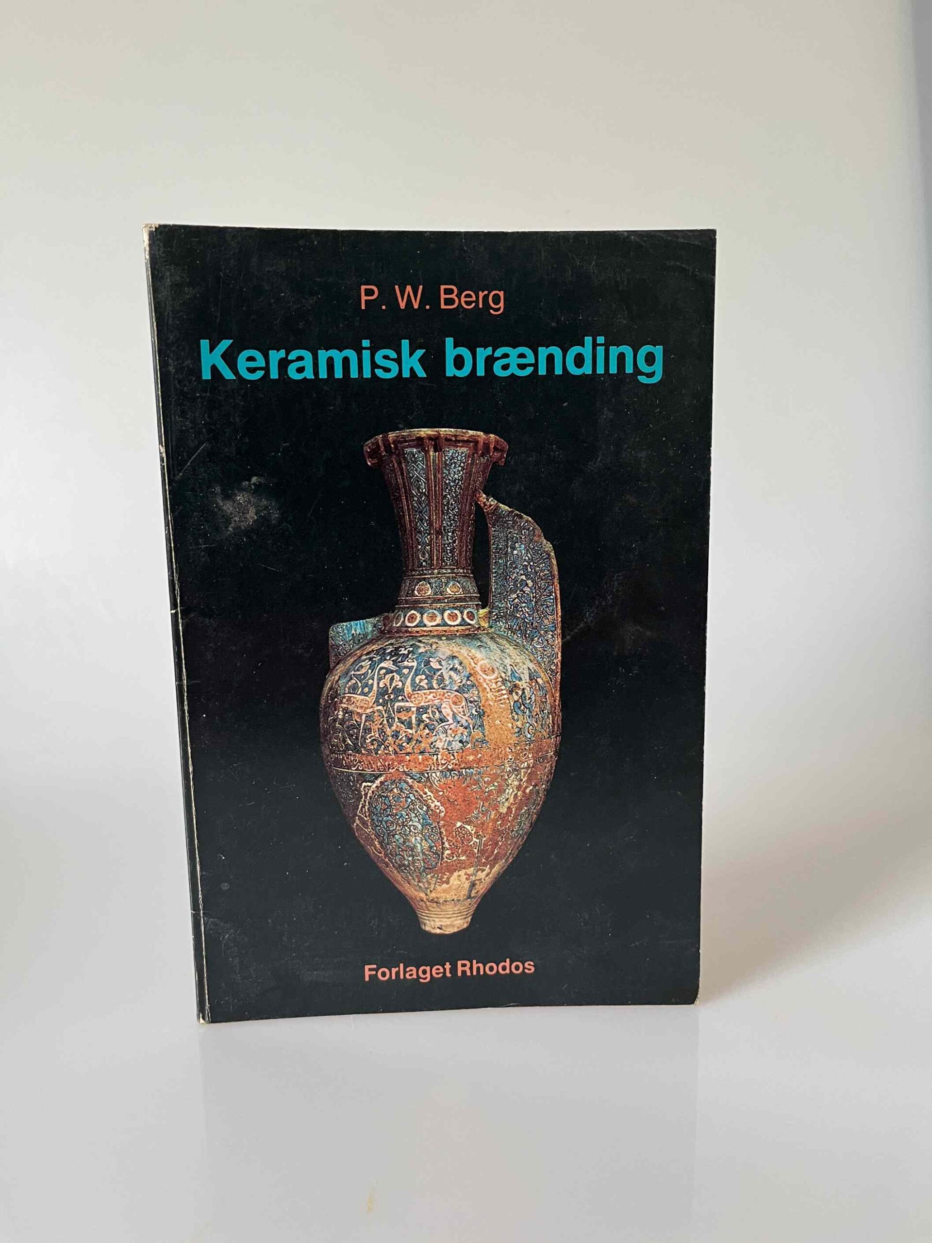 P.W. Berg: Keramisk brænding