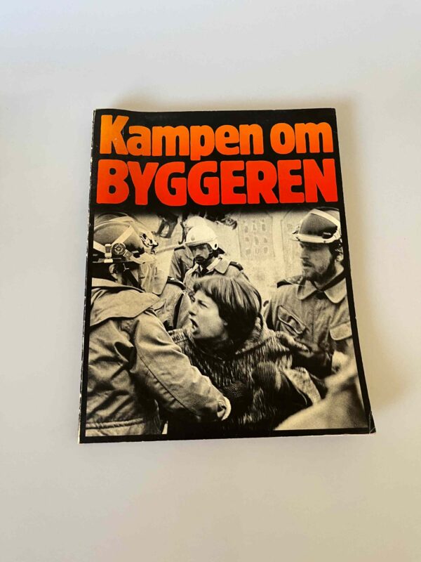 Sten Bro: Kampen om Byggeren - genfortalt i billeder