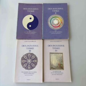 John Engelbrecht: Den intuitive tanke - bind 1-4 - Fra Lao Tse til Martinus - Helhedsforståelsens nødvendighed - Kampen for en ny bevidsthed