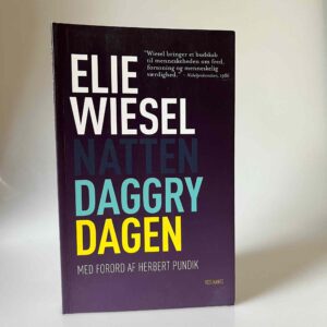 Elie Wiesel: Natten - Daggry - Dagen